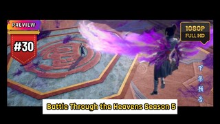 [HD] BTTH S5 Eps 30 — Battle Through the Heavens Season 5 Episode 30 PREVIEW