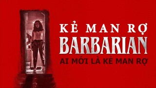 Barbarian | Kẻ Man Rợ Review: Ai Mới Thực Sự Là Kẻ Man Rợ