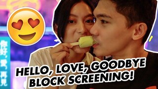 HELLO, LOVE, GOODBYE BLOCK SCREENING WITH KYO QUIJANO, ARAH VIRTUCIO AND KHYM MANALO (ALDUB NATION)