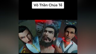 Võ Thần Chúa Tể Tập 232 Vietsub vothanchuate anime animetiktok xuhuong today 2022