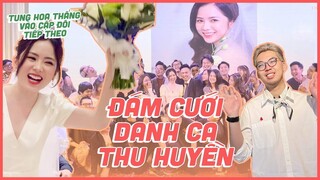 ĐÁM CƯỚI DANH CA THU HUYỀN: Cô dâu khoe giọng, tung hoa thẳng vào cặp đôi tiếp theo !!!