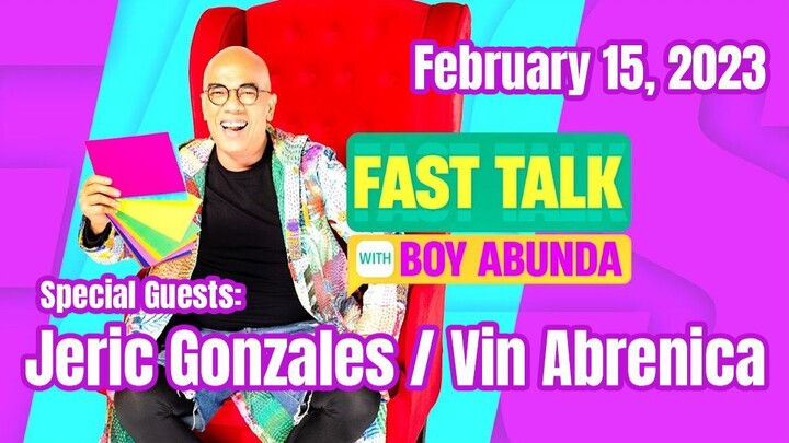 Fast Talk with Boy Abunda: Jeric Gonzales & Vin Abrenica (Feb. 15, 2023)