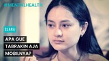 "Emotional Abuse, Secara Mental Aku Kena Banget." - Clara Josephine Bernadeth | Cinépolis Indonesia