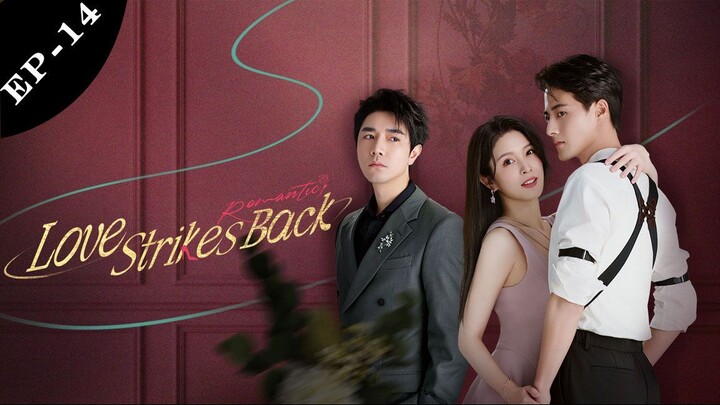 Romantic_Love Strikes Back EP14