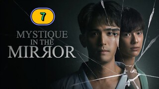 [WEDNESDAY] 𝐌 𝐘 𝐒 𝐓 𝐈 𝐐 𝐔 𝐄 . 𝐈𝐍 . 𝐓𝐇𝐄 . 𝐌 𝐈 𝐑 𝐑 𝐎 𝐑 | EPISODE 7