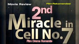 Alur cerita " 2nd Miracle in cell no. 7 " serta daftar pemeran dan karakter