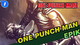 One Punch Man
Epik_1