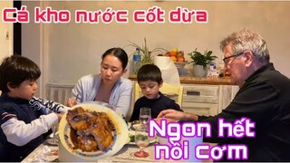 Cá merlu kho nước cốt dừa sả ớt/Cuộc sống pháp/ẩm thực miền Tây Việt Nam/bữa cơm gia đình việt Pháp