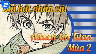 Bài hát nhân vật 
Attack On Titan
Mùa 2_2