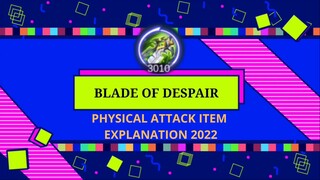 BLADE OF DESPAIR PHYSICAL ATTACK BASIC GUIDE 2022 | NEW UPDATE #WeBetterThanMe