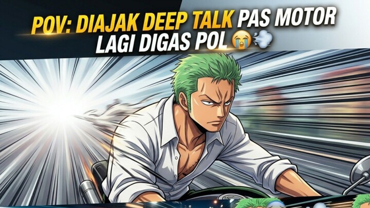 Ketika lu diajak ngomong pas dibonceng motor