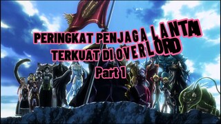 Peringkat Penjaga Lantai Terkuat di Overlord (Part 1)