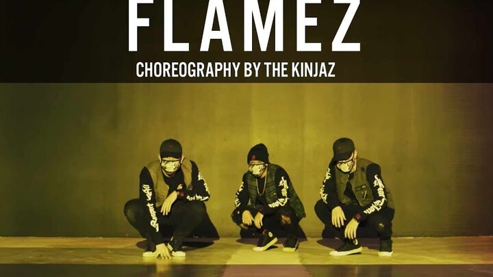 KINJAZ｜Đội nhảy The Kinjaz – Biên đạo TroyBoi "Flamez"