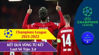 Kết quả vòng tứ kết lượt về Cup C1 Châu Âu Champions League 2021-22, Xác định 4 đội lọt vào tứ kết