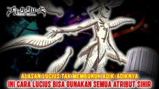 SELURUH DUNIA AKAN MATI❗LUCIUS HANYA BUTUH INI UNTUK KUASAI RIBUAN SIHIR DIDUNIA❗BLACK CLOVER❗
