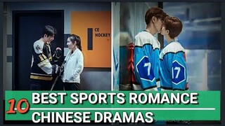 BEST SPORTS ROMANCE CHINESE DRAMAS RECOMMENDATIONS!