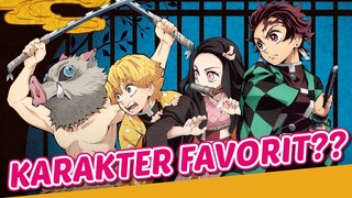 SIAPA KARAKTER FAVORITMU DI KIMETSU NO YAIBA??