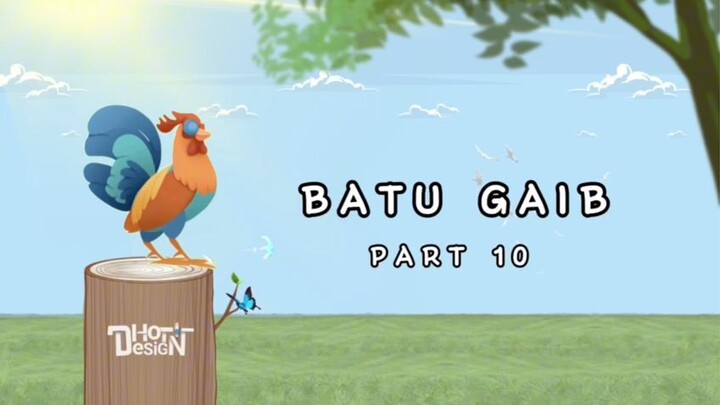 BATU GAIB PART 10 - Animasi Sekolah