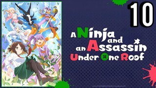 A Ninja and an Assassin Under One Roof Episode 10