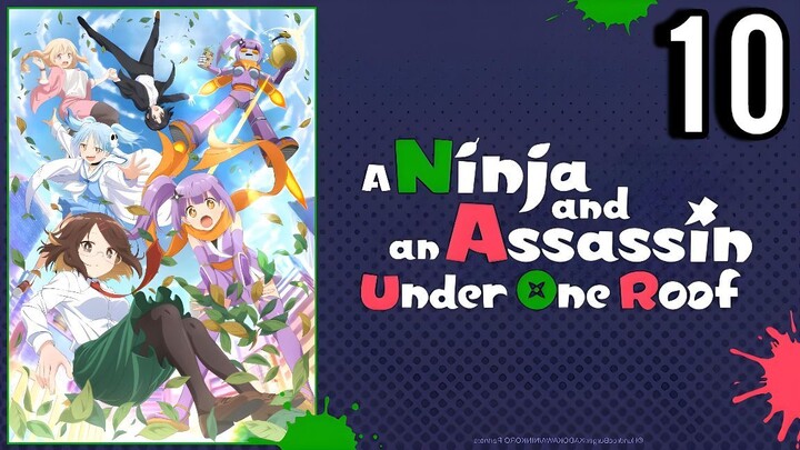 A Ninja and an Assassin Under One Roof Episode 10