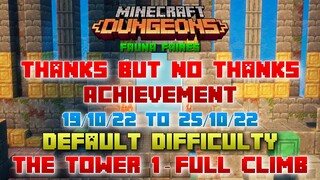 The Tower 1 [Default] Thanks But No Thanks Achievement, Full Climb & Strategy, Minecraft Dungeons