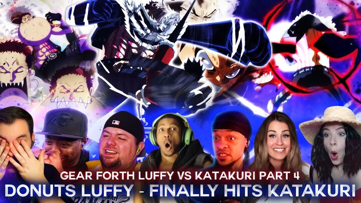DONUTS ! Luffy Finally Hits Katakuri ! 4Th Gear Vs Katakuri Part 4 ! Reaction Mashup