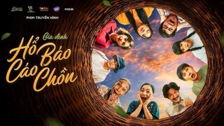 Gia đình Hổ Báo Cáo Chồn-Tập 03 - 03/05