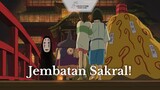 Spirited Away || JEMBATAN SAKRAL