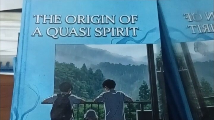 My first book, "The Origin of A Quasi Spirit". Does anyone want to read it?