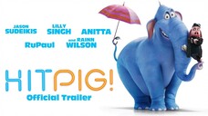 Hitpig (2024) -  Action / Adventure / Animation / Comedy