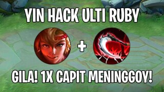 Yin HACK ulti Ruby 😱 WTF