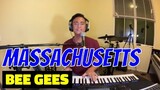 MASSACHUSETTS - Bee Gees (Cover by Bryan Magsayo - Online Request)