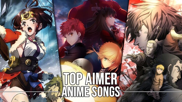 Top Aimer Anime Songs