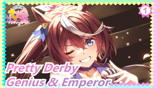 Pretty Derby|"Undefeated genius has passed away, and unyielding emperor is born!"_1