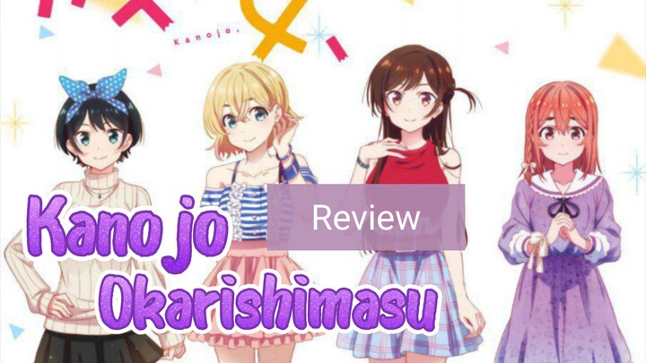 Kanojo Okarishimasu (REVIEW)