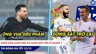 TIN BÓNG ĐÁ TỐI 12/12: Messi đoạt giải cá nhân đầu tiên ở League 1, song sát của Real trở lại