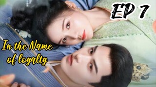 [ENG] EP 7 In the Name of loyalty