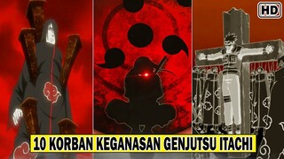 RAJA GENJUTSU !!! Inilah 10 Korban Keganasan Genjutsu Itachi Uchiha