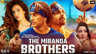 The Miranda Brothers (2024) / The Miranda Brothers Full Movie | Meezan, Harshvardan Rane, Jeniffer