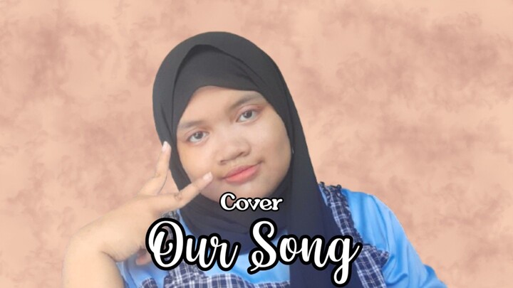 Our Song (Nanon Korapat) - Cover by ELLYNAHIKARI ♡