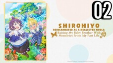Shirohiyo - Reincarnated as a Neglected Noble Episode 2