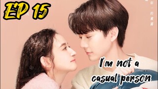 [ENG] EP 15 I'm not a casual person