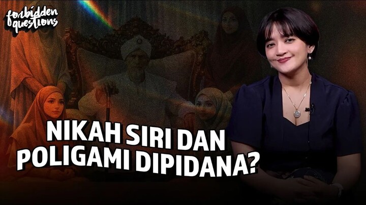 MUI, Nikah Siri, dan Poligami | Forbidden Questions