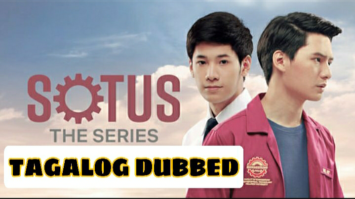 SOTUS THE SERIES EP.7 TAGALOG DUBBED