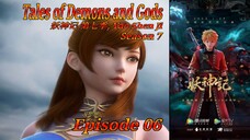 Eps 06 | Tales of Demons and Gods [Yao Shen Ji] Season 7 Sub Indo