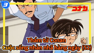 [Thám tử Conan] Cuộc sống nhàn nhã hàng ngày (52)_3