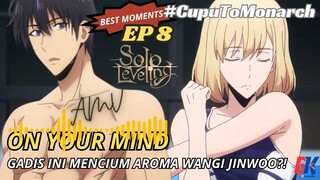 Gadis Ini Mencium Aroma Wangi Jinwoo?! - Solo Leveling #8 - On Your Mind [AMV]