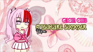 OTSUKARE SUMMER Meme • Gacha Club