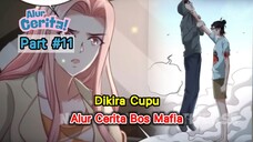 dikira cupu ternyata suhu - Alur Cerita Bos Mafia Part # 11