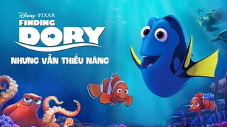 CHÚC MỪNG NĂM MỚI nhưng đi tìm Dory | Recap Xàm #163 : Finding Dory